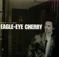 Image From http://www.eagle-eye-cherry.com/